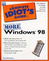 The Complete Idiot's Guide to More Windows 98