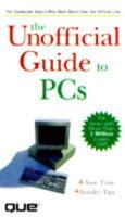 The Unofficial Guide to PCs