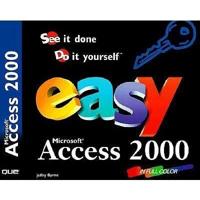 Easy Microsoft Access 2000