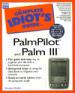 The Complete Idiot's Guide to PalmPilot and Palm III