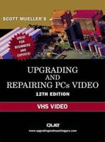 Upgrading and Repairing PCs Video