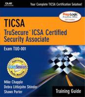 TICSA TruSecure ICSA Certified Security Associate