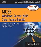 MCSE Windows Server 2003 Core Exams Training Guide Bundle