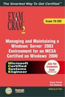 Managing and Maintaining a Windows Server 2003 Environment for an MCSA Certified on Windows 2000