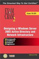 Designing a Windows Server 2003 Active Directory and Network Infrastructure