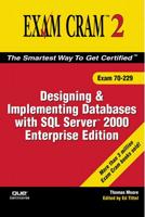 Designing and Implementing Databases With SQL Server 2000