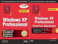 The Ultimate Microsoft XP 70-270 Professional Exam Cram 2 Study Kit