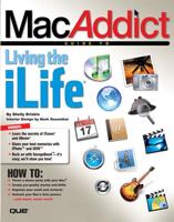 MacAddict Guide to Living the iLife