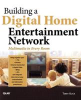 Building a Digital Home Entertainment Network