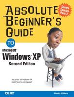 Absolute Beginner's Guide to Microsoft Windows XP