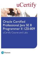 Oracle Certified Professional Java SE 8 Programmer II 1Z0-809 uCertify Course and Labs Student Access Card