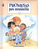 Promesas Para Corazoncitos = Promises for Little Hearts