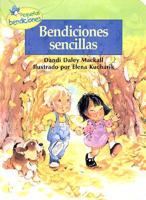 Bendiciones Sencillas = Simple Blessings