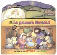 La Primera Navidad / The First Christmas