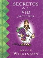 Secretos De La Vid Para Ni Os/Secrets of the Vine for Kids