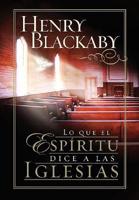 Lo Que El Espiritu Dice a Las Iglesias/What the Spirit Is Saying to the Churches