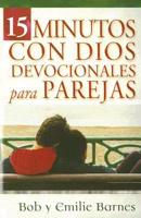 15 Minutos Con Dios/ 15 Minute Devotions for Couples