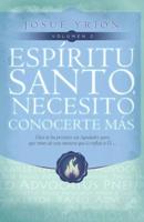 Espiritu Santo, Necesito Conocerte Mas Vol 2