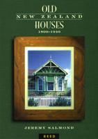 Old New Zealand Houses 1800-1940
