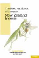 The Reed Handbook of Common New Zealand Insects