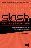 Slash Your Compliance Costs!