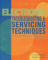 Electronic Troubleshooting and Servicing Techniques