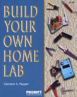 Build Your Own Home Lab