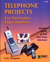 Telephone Projects for Electronics Exerimenters