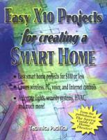 Easy X10 Projects for Creating a Smart Home