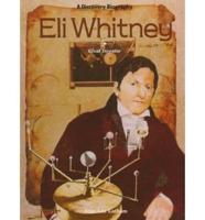 Eli Whitney, Great Inventor