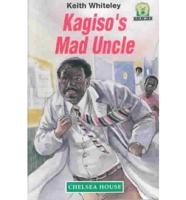 Kagiso's Mad Uncle