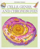 Cells, Genes, and Chromosomes