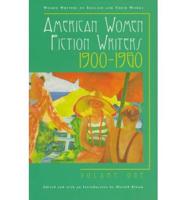 American Women Fiction Writers, 1900-1960. Vol. 1