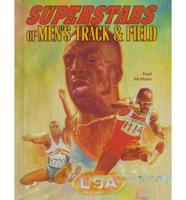 Superstars of Men's Track and Field