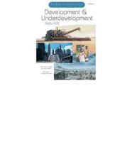 Development and Underdevelopment, 1945-1975