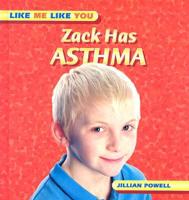 Zack Has Asthma