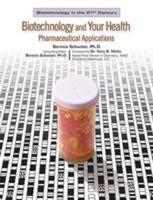 Biotechnology and Your Health