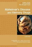 Alzheimer's Disease and Memory Drugs