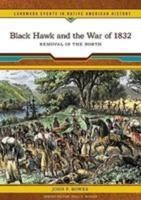 Black Hawk and the War of 1832