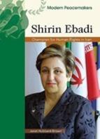 Shirin Ebadi, Champion for Human Rights in Iran