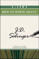 Bloom's How to Write About J.D. Salinger