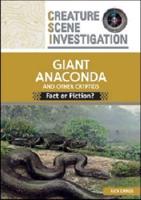 Giant Anaconda and Other Cryptids