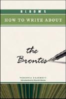 Bloom's How to Write About the Brontës