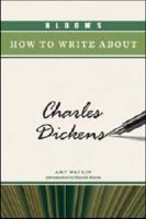 Bloom's How to Write About Charles Dickens
