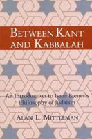 Between Kant and Kabbalah