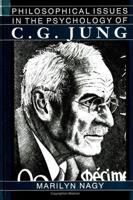 Philosophical Issues in the Psychology of C.G. Jung