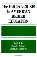 Racial Crisis in American Higher Education, The