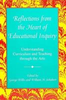 Reflections from the Heart of Educational Inquiry