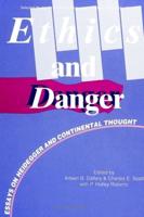Ethics and Danger