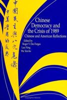Chinese Democracy and the Crisis of 1989